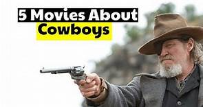 Best 5 Movies about Cowboys 🤠🎬
