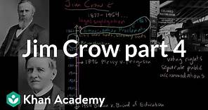 Jim Crow part 4 | The Gilded Age (1865-1898) | US History | Khan Academy