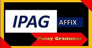 IPAG AFFIX Filipino Grammar