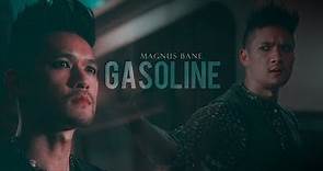 magnus bane | gasoline
