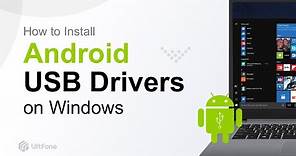 Step by Step Guide: Install Android USB Drivers on PC (Universal ADB Driver)