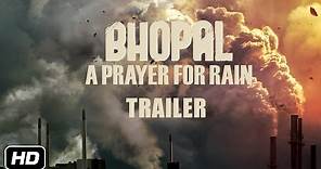 BHOPAL A PRAYER FOR RAIN | Official Trailer | Kal Penn, Mischa Barton, Martin Sheen