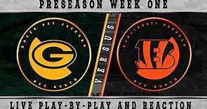 Packers vs Bengals Preseason Week 1 Live Play by Play & Reaction