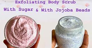 Making Exfoliating Body Scrub With Sugar & With Jojoba Beads / DIY