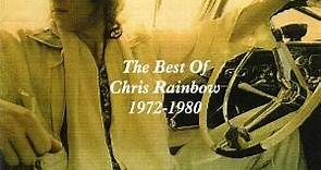 Chris Rainbow - The Best Of Chris Rainbow 1972-1980