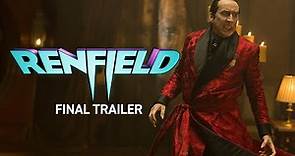 RENFIELD | Final Trailer