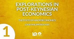 The state of macroeconomics, Louis-Philippe Rochon