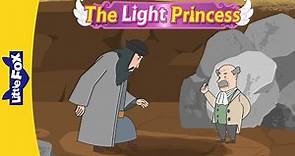 The Light Princess 12-14 | The Princess Is Dying | Who Can Save Her? | Bedtime Stories | Little Fox