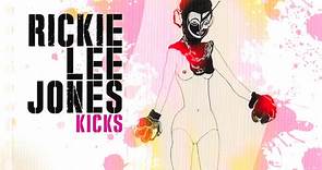 Rickie Lee Jones - Kicks