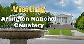 Visit to Arlington National Cemetery
