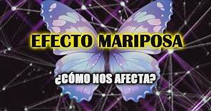 ¿Qué es el Efecto Mariposa? Teoría del Caos - Ejemplos