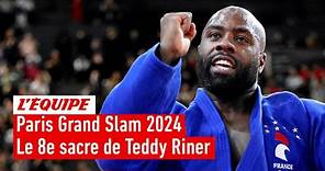 Paris Grand Slam 2024 - Teddy Riner glane son 8e titre synonyme de record : Le replay de sa finale