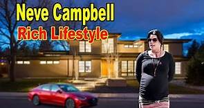 Neve Campbell's Lifestyle 2020 ★ New Boyfriend, Net worth & Biography