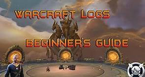 Warcraft Logs Tutorial for Beginners