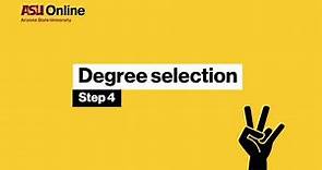 How to apply to ASU Online graduate school - Step 4: Degree selection
