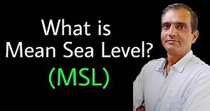 What is Mean Sea Level (MSL)? |by Knowledge Cultivation