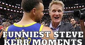 Steve Kerr's Funniest moments