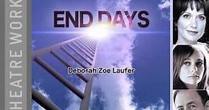 Deborah Zoe Laufer's End Days presented by L.A. Theatre Works