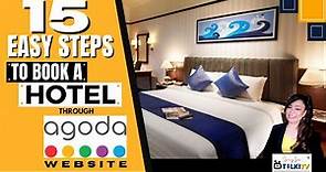 15 Easy Steps to Book a Hotel Using Agoda.Com | Find Deals and Promotions