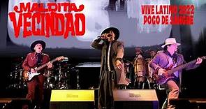Maldita Vecindad - Un Poco de Sangre - Vive Latino 2022 (Video Oficial)