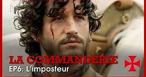 La Commanderie - L’imposteur - Ep 6/8 - Clément Sibony - Louise Pasteau - Série France 3 -HD (Tetra)