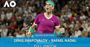 Denis Shapovalov v Rafael Nadal Full Match (QF) | Australian Open 2022