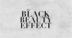 "The Black Beauty Effect" Teaser Clip