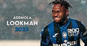 Ademola Lookman 2022/23 ► Amazing Skills, Assists & Goals - Atalanta | HD