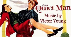 The Quiet Man | Soundtrack Suite (Victor Young)