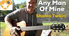 Any Man Of Mine | Shania Twain | Beginner Guitar Lesson
