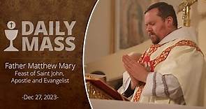 Catholic Daily Mass - Daily TV Mass - December 27, 2023