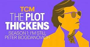 The Plot Thickens: I’m Still Peter Bogdanovich - Episode 1: Bugs