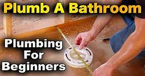 How To Plumb A Bathroom In 20 Minutes! - Beginners Guide