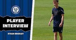 Ethan Brierley On End Of Last Season & This Summer's Pre-Season