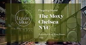 The Moxy Chelsea • NYC Flagship Hotel: King View Empire State View Room, incl. Hotel Walkthrough