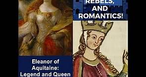 Eleanor of Aquitaine: Legend and Queen (ep 151)