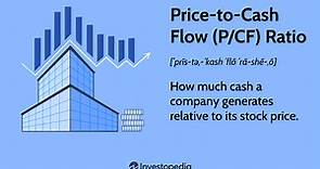 Price-to-Cash Flow (P/CF) Ratio? Definition, Formula, and Example