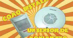 cómo instalar un sensor de movimiento opalux