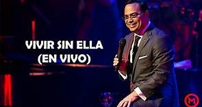 Vivir Sin Ella (En Vivo) - Gilberto Santa Rosa