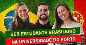 Ser estudante brasileiro na Universidade do Porto