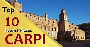 "CARPI" Top 10 Tourist Places | Carpi Tourism | ITALY