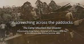 A screeching across the paddocks - the Camp Mountain rail disaster