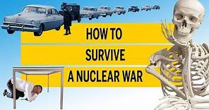 How to survive a nuclear war