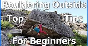 Outdoor Bouldering 101 - Beginner's Guide to bouldering outside