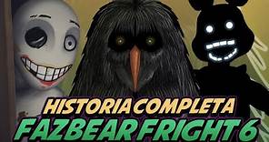 FAZBEAR FRIGHT #6 | La Historia Completa | Five Nights at Freddys