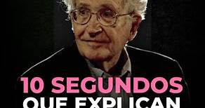 10 segundos de Noam Chomsky que lo explican todo