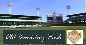 America’s Classic Ballparks - Old Comiskey Park