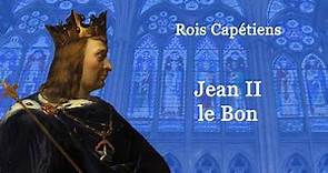Rois de France : Jean II le bon (40-60)