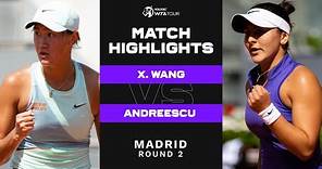 Wang Xiyu vs. Bianca Andreescu | 2023 Madrid Round 2 | WTA Match Highlights