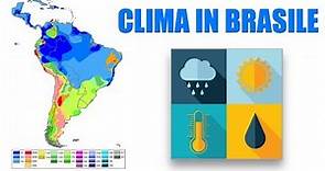 Che clima c'è in Brasile?